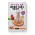 Buch, Kochen mit ätherischen Ölkristallen (Auf Französisch) - Aromandise